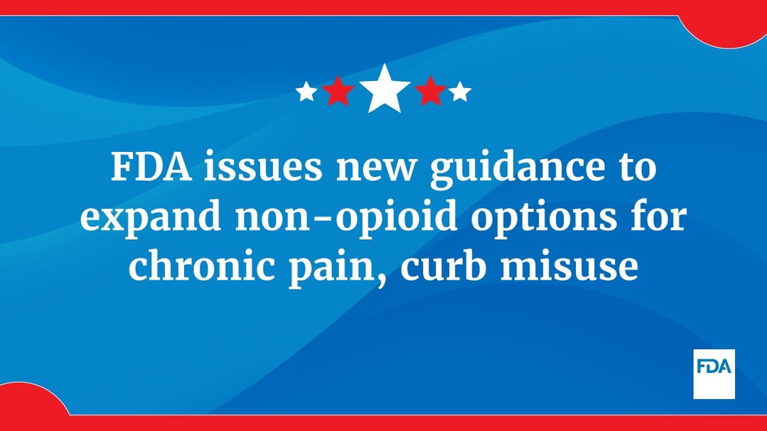 FDA Issues New Draft Guidance to Advance Non-Opioid Treatments for Chronic Pain